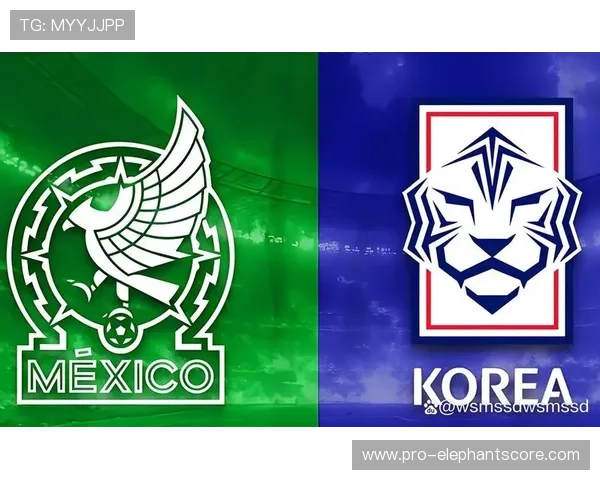 韩国与墨西哥在2026世界杯中的历史交手纪录与比赛展望